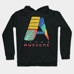 A is for Awesome Hoodie